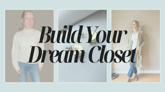 Build Your Dream Closet: Start with the Staples