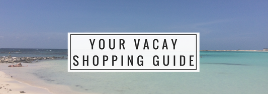 Must-Haves for Your Next Vacation