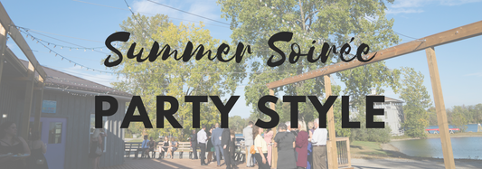 Summer Soirée Style