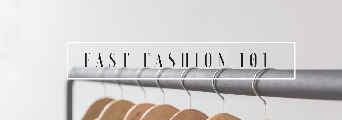 What is Fast Fashion?