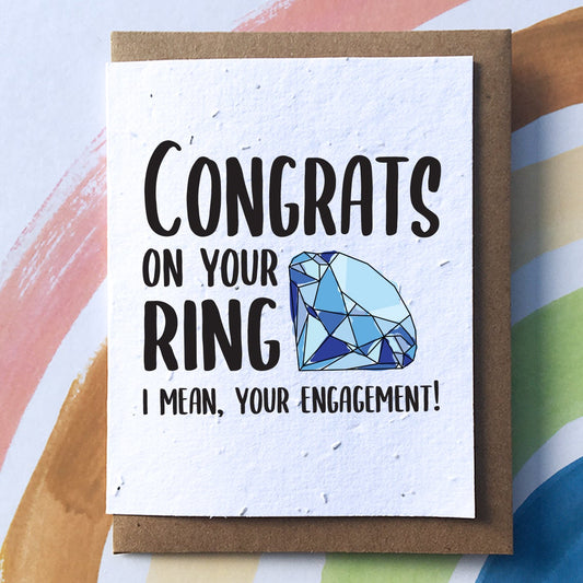 Congrats on your Ring Engagement Plantable Funny Greeting Card